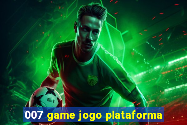 007 game jogo plataforma